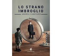 Lo strano imbroglio