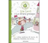 Lo strano presepe. Ediz. illustrata