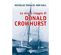 Lo strano viaggio di Donald Crowhurst - Tomalin Nicholas, Hall Ron