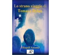 Lo strano viaggio di Tomas e Dylan