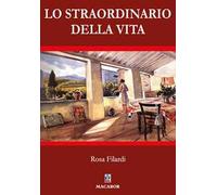 Lo straordinario della vita