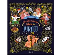 Lo straordinario libro dei pirati. Ediz. a colori - MillÃ¡n Blanca
