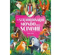 Lo straordinario mondo delle scimmie