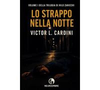 Lo strappo nella notte: Dove finisce il ricordo, comincia il crimine