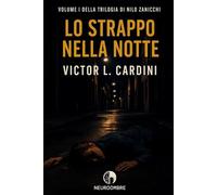 Lo strappo nella notte: Dove finisce il ricordo, comincia il crimine