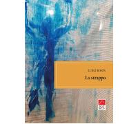 Lo strappo - Rosin Luigi