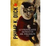 Lo stravagante mondo di Mr. Fergusson