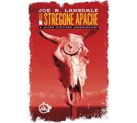 Lo stregone apache e altre poetiche osservazioni