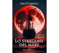 Lo stregone del mare. Ediz. illustrata