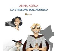 lo stregone malinconico - Anna Arena