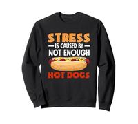 Lo stress è causato da non abbastanza amanti degli hot dog Felpa
