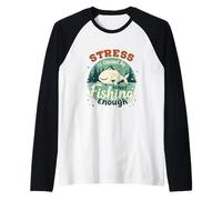 Lo Stress è causato da Un Pescatore Non Abbastanza Pescatore Divertente Maglia con Maniche Raglan
