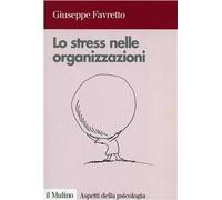 Lo stress nelle organizzazioni