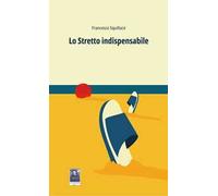 Lo stretto indispensabile