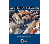 Lo stretto necessario