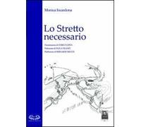 Lo stretto necessario