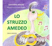 Lo struzzo Amedeo