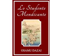 Lo Studente Mendicante: Kojiki Gakusei - Nuova traduzione 2025