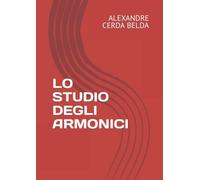 LO STUDIO DEGLI ARMONICI: FLESSIBILITA