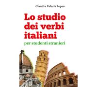 Lo studio dei verbi italiani per studenti stranieri di Claudia Valeria Lopes, 2