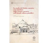 Lo studio del diritto canonico e il contributo della scienza canonica nell’attuale cultura giuridica