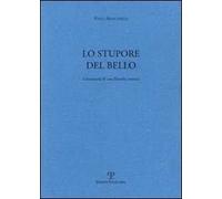 Lo stupore del bello. Lineamenti di una filosofia estetica
