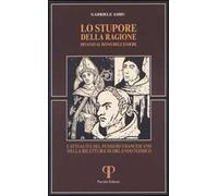 Lo stupore della ragione dinanzi al dono dell'essere. L'attualità del pensiero francescano nella rilettura di Orlando Todisco