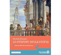 Lo stupore della storia. Per le Scuole superiori. Con e-book. Con espansione online. Dall’anno Mille alla fine del Seicento (Vol. 1)