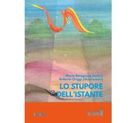 Lo stupore dell'istante