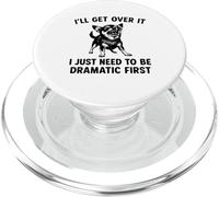 Lo supererò, devo solo essere drammatico prima chihuahua PopSockets PopGrip per MagSafe