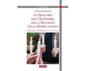 Lo svelarsi dell'economia della salvezza nella storia - [Il Cerchio]