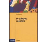 Lo sviluppo cognitivo