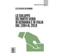 Lo sviluppo dei partiti verdi in Germania e in Italia dal 1994 al 2018