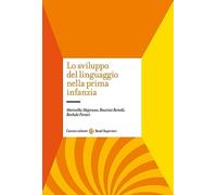 Lo sviluppo del linguaggio nella prima infanzia