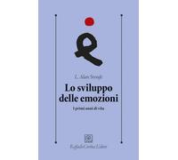 Lo sviluppo delle emozioni. I primi anni di vita