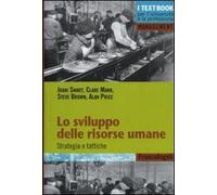 Lo sviluppo delle risorse umane. Strategia e tattiche