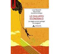 Lo sviluppo economico. Un viaggio con più naufraghi che naviganti?