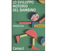 Lo sviluppo motorio del bambino