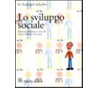 Lo sviluppo sociale del bambino - Schaffer H. Rudolph