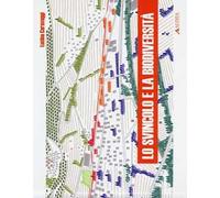 Lo svincolo e la biodiversità