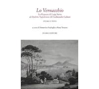 Lo Vernacchio. La Risposta di Luigi Serio al Dialetto Napoletano di Ferdinando Galiani. Studio e testo