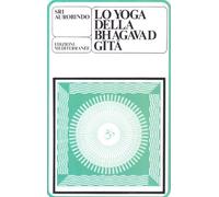 Lo yoga della Bhagavad Gita