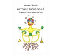Lo Yoga in Poche Parole