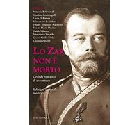 Lo Zar non è morto. Grande romanzo d'avventure. Ediz. integrale [Paperback] I Di