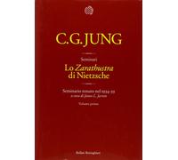 Lo «Zarathustra» di Nietzsche. Seminario tenuto nel 1934-39. Maggio 1934-marzo 1