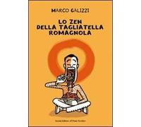 Lo zen della tagliatella romagnola