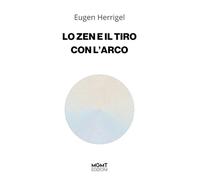 Lo Zen e il tiro con l'arco