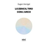 Lo Zen e il tiro con l'arco