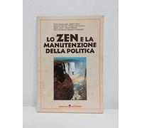 Lo Zen e la manutenzione della politica