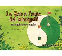 Lo zen e l'arte del minigolf